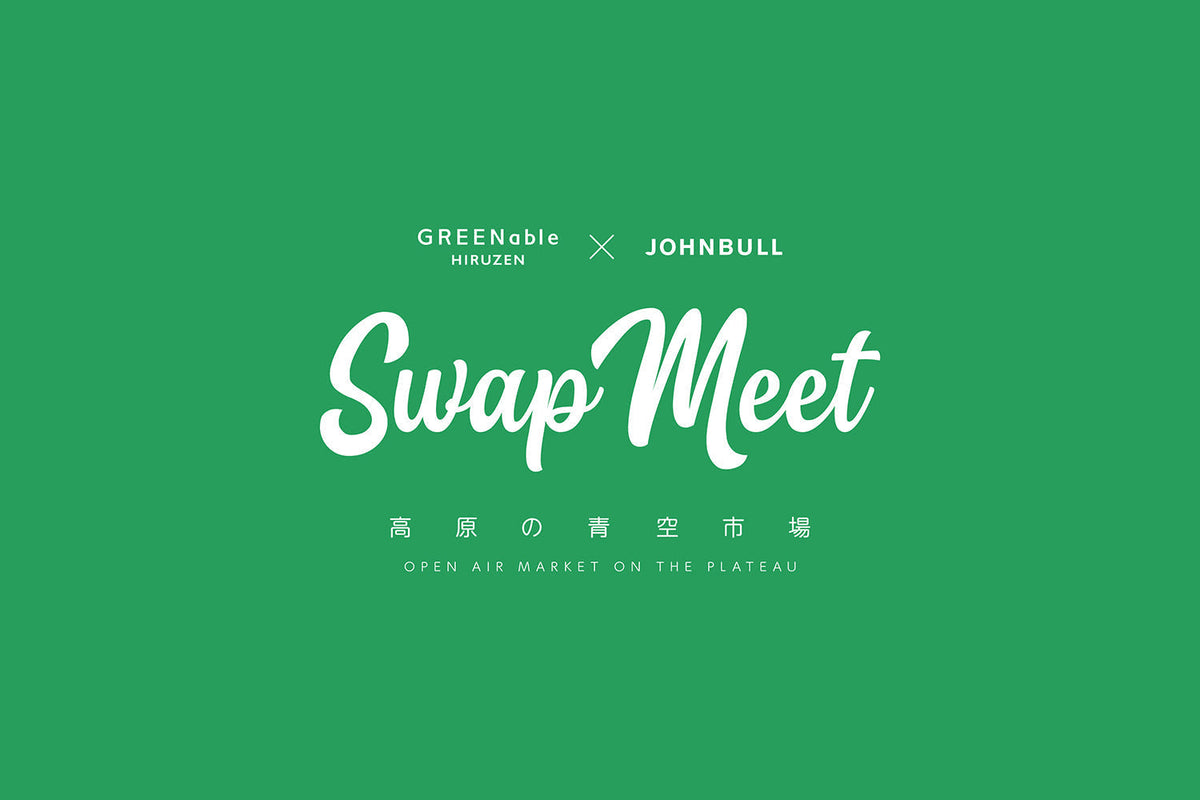 JOHNBULL主催「Swap Meet 高原の青空市場」出店